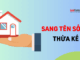 Sang tên Sổ đỏ cho đất thừa kế 2025: Hồ sơ, thủ tục và phí phải nộp