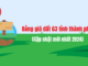 Bảng giá đất 63 tỉnh thành phố [Cập nhật mới nhất 2025]