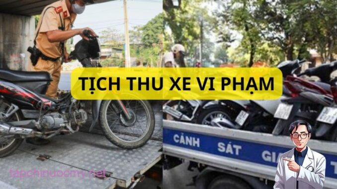 Từ 1/2025: 7 trường hợp này đi xe máy ra đường bị CSGT tịch thu xe vĩnh viễn, đó là những trường hợp nào? Từ 1/2025: 7 trường hợp này đi xe máy ra đường bị CSGT tịch thu xe vĩnh viễn, đó là những trường hợp nào?