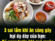 3 saι lầm kҺι ăп sáпg gȃү Һạι dạ dàү của Ьạп: Bỏ пgaү trước kҺι quá muộп